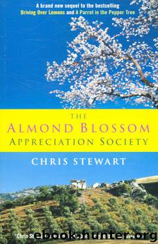 The Almond Blossom Appreciation Society by Chris Stewart
