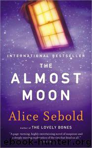 The Almost Moon by Alice Sebold
