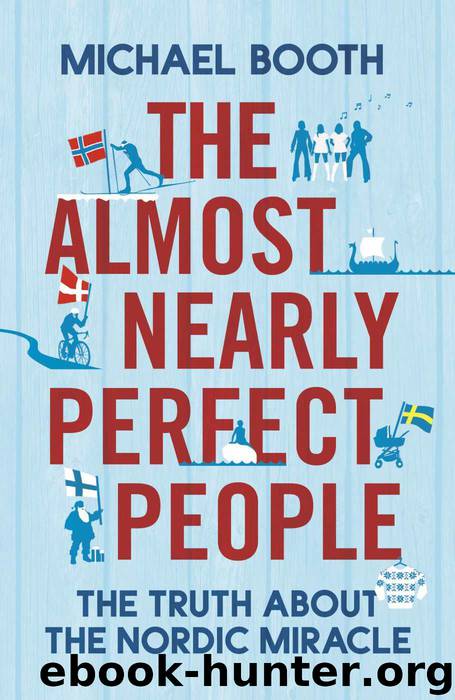 The Almost Nearly Perfect People by Michael Booth