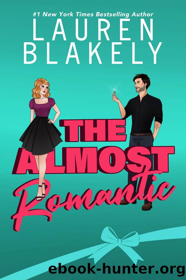 The Almost Romantic: How to Date Your Fake Husband by Lauren Blakely
