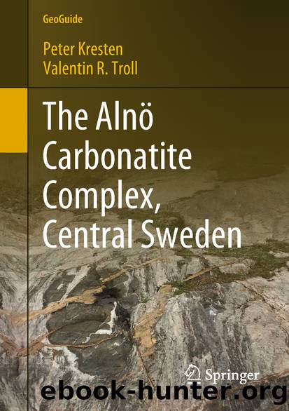 The Alnö Carbonatite Complex, Central Sweden by Peter Kresten & Valentin R. Troll