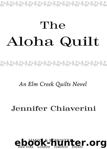 The Aloha Quilt by Jennifer Chiaverini