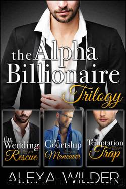 The Alpha Billionaire Club Trilogy by Alexa Wilder