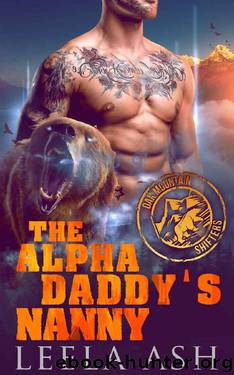 The Alpha Daddy's Nanny (Oak Mountain Shifters) by Leela Ash