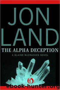 The Alpha Deception by Jon Land