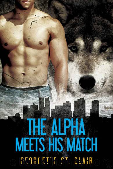 The Alpha Meets His Match (A paranormal romance) (Shifters, Inc. Book 1) by St. Clair Georgette