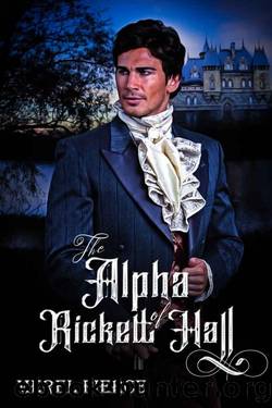 The Alpha of Rickett Hall by Merel Pierce