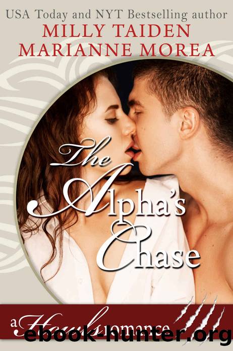 The Alpha's Chase_Howls Romance by Milly Taiden & Marianne Morea