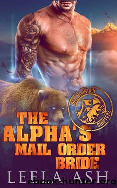 The Alpha's Mail Order Bride (Oak Mountain Shifters) by Leela Ash
