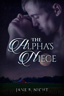The Alpha's Niece (Barton Pack Book 1) by Jane B. Night