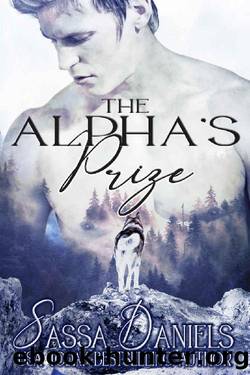 The Alpha's Prize by Sassa Daniels