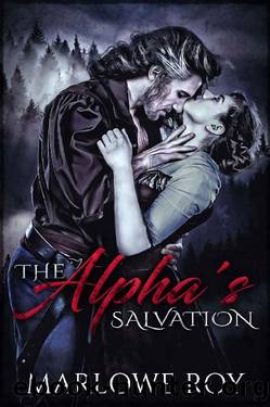 The Alpha's Salvation by Marlowe Roy