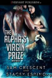The Alpha's Virgin Prize by Sam Crescent