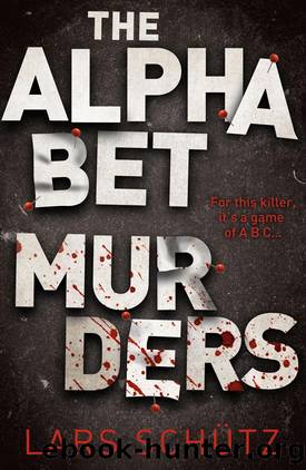 The Alphabet Murders_A Chilling Serial Killer Thriller by Lars Schutz
