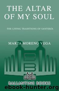 The Altar of My Soul by Marta Moreno Vega