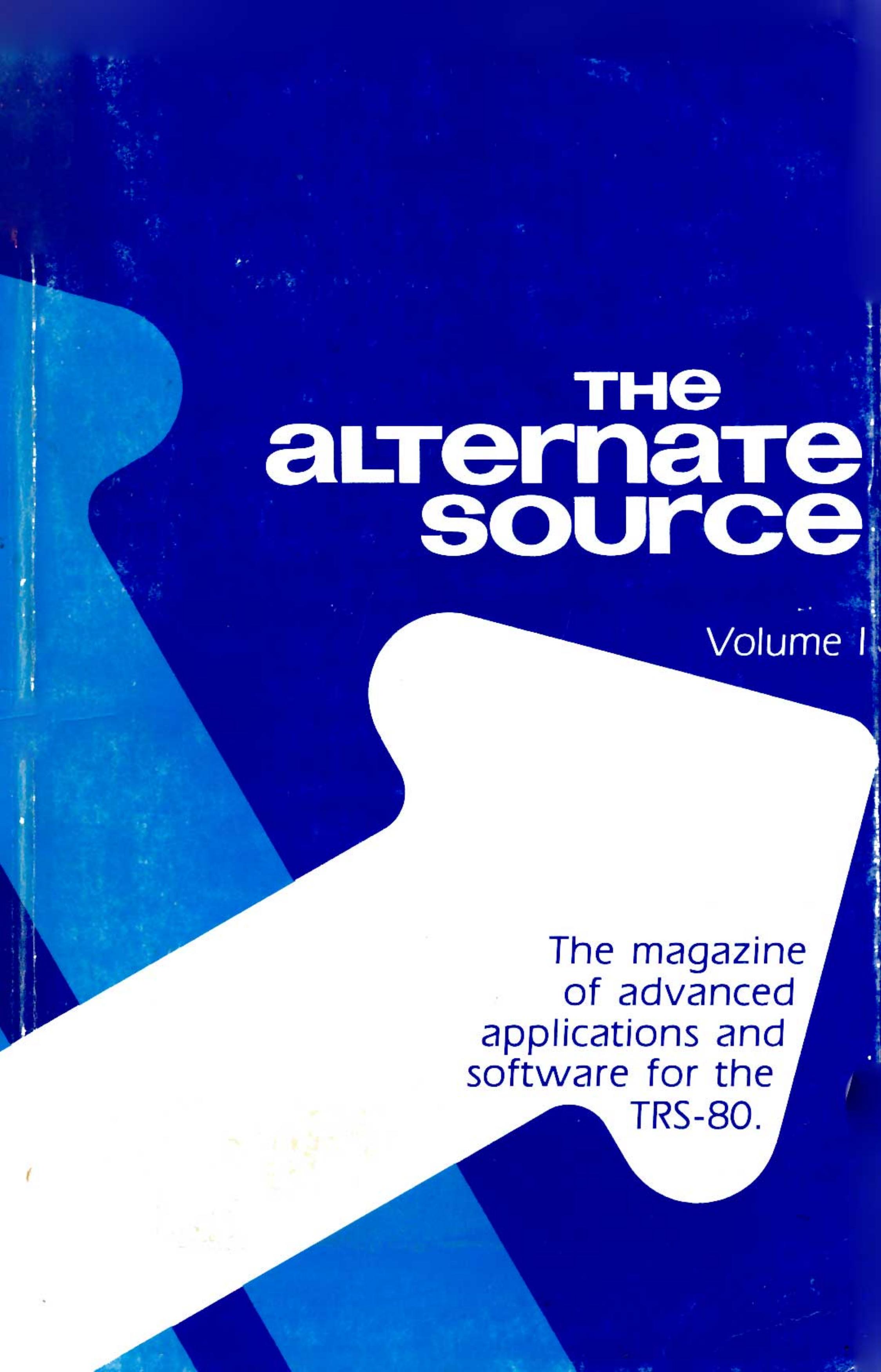 The Alternate Source Volume 1 (1981)(The Alternate Source)(pdf) by Scanned: Ira Goldklang