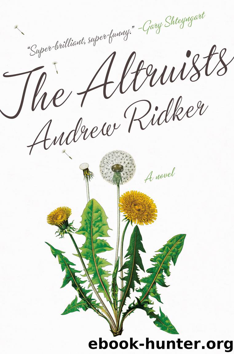 The Altruists by Andrew Ridker