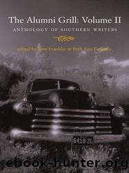 The Alumni Grill, Volume 2 by Tom Franklin