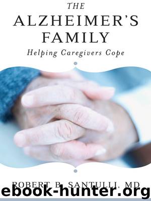 The Alzheimer's Family by Robert B. Santulli