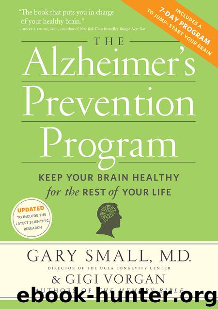 The Alzheimer's Prevention Program by Gary Small