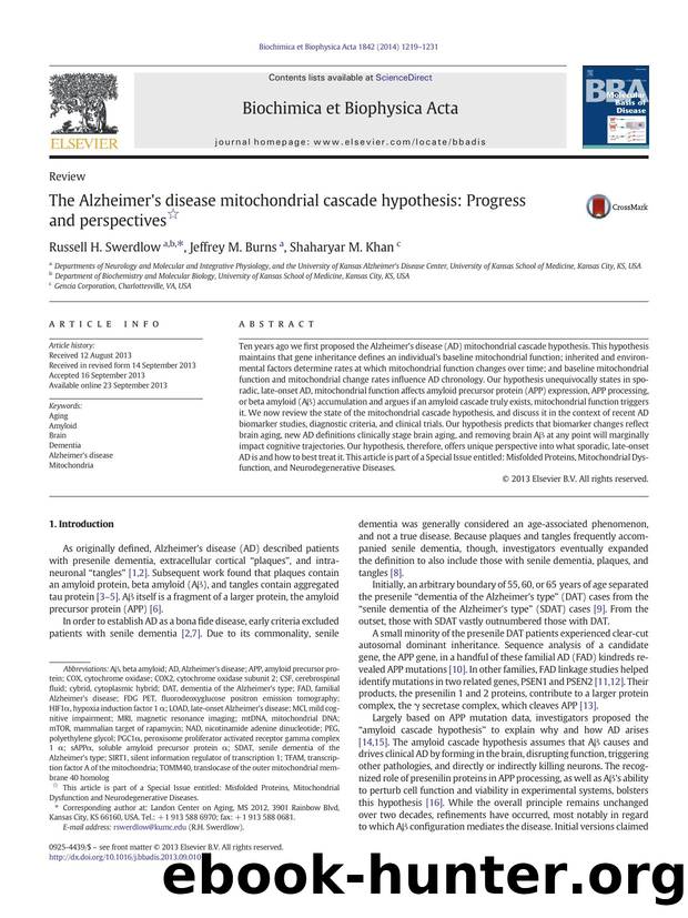 The Alzheimer's disease mitochondrial cascade hypothesis: Progress and perspectives by Russell H. Swerdlow & Jeffrey M. Burns & Shaharyar M. Khan
