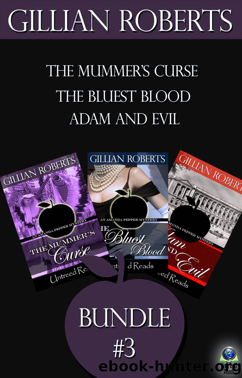 The Amanda Pepper Mysteries, Bundle #3 by Gillian Roberts