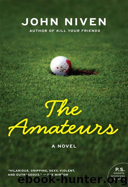 The Amateurs by John Niven