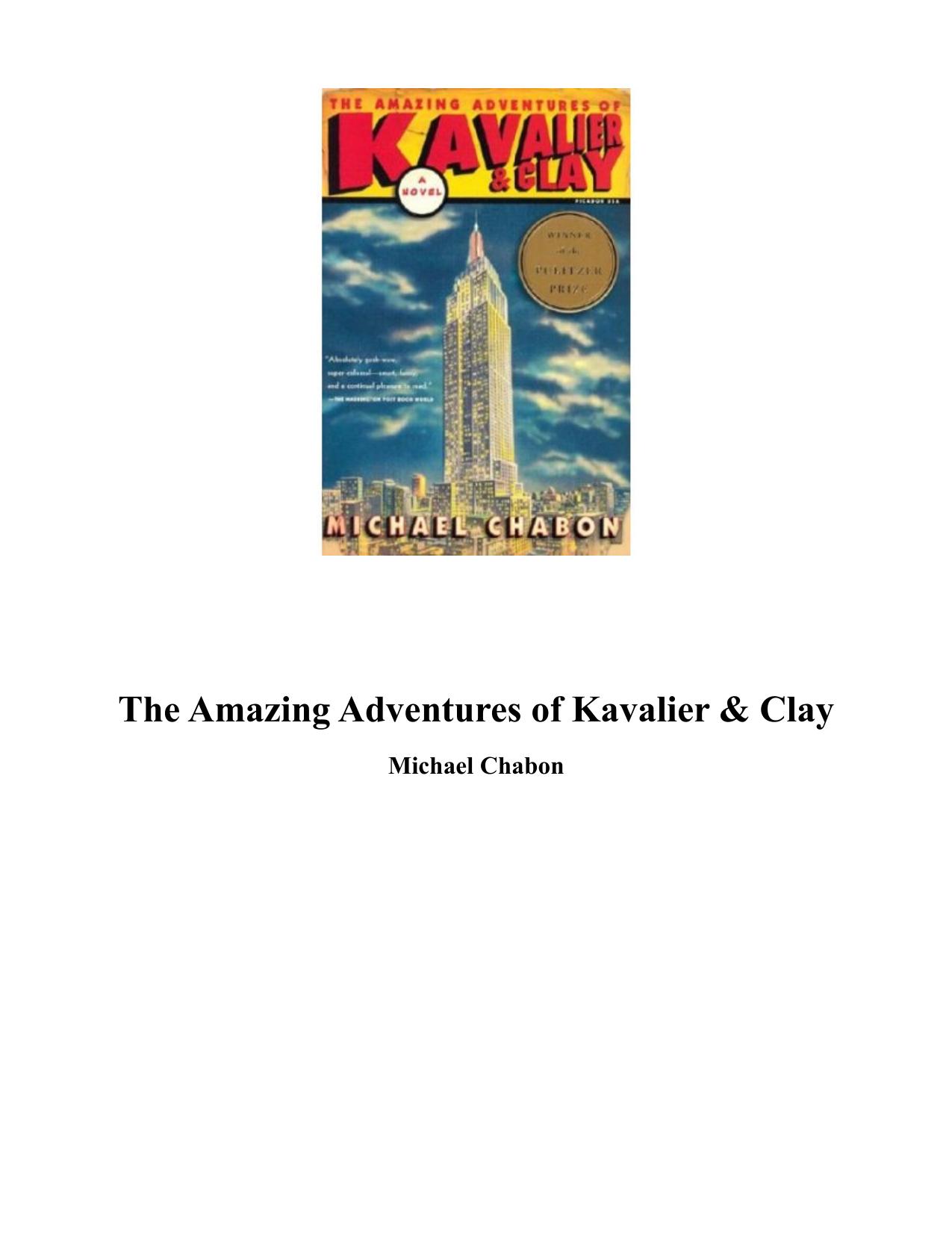 The Amazing Adventures of Kavalier & Clay by Michael Chabon