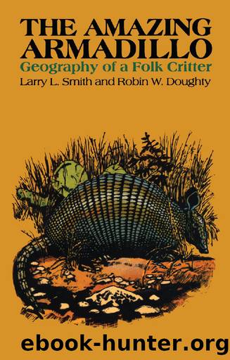 The Amazing Armadillo by Larry L. Smith