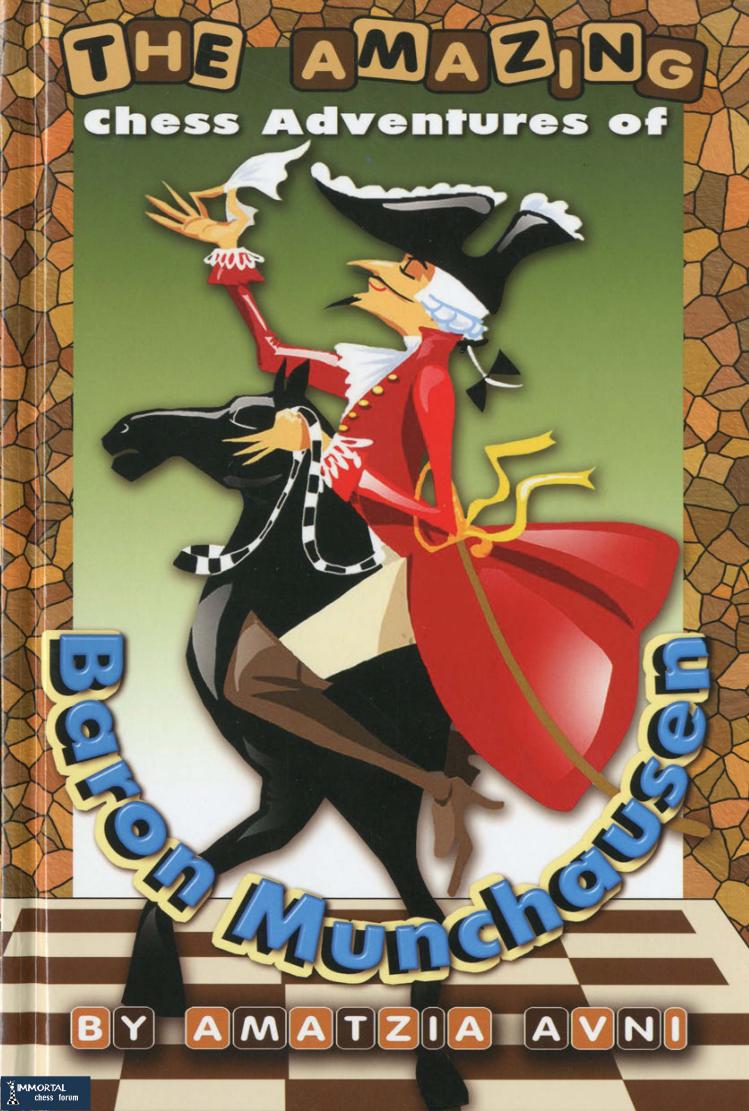 The Amazing Chess Adventures of Baron Munchausen by Amatzia Avni