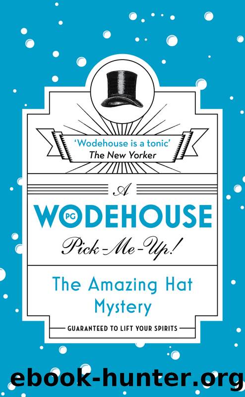 The Amazing Hat Mystery by P.G. Wodehouse