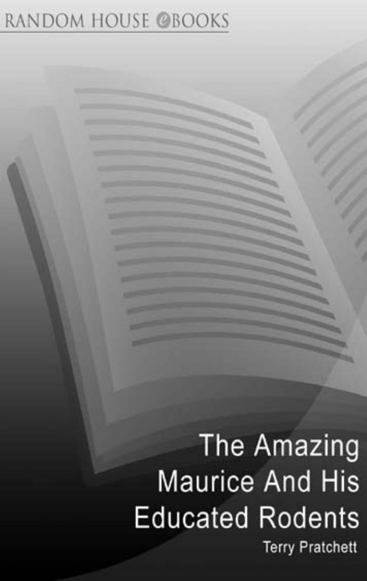 The Amazing Maurice And His Educated Rodents by Terry Pratchett