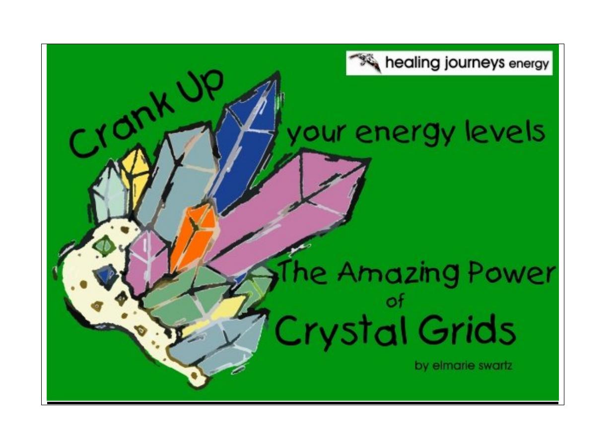The Amazing Power of Crystal Grids by Unknown