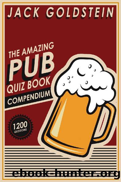 The Amazing Pub Quiz Book Compendium by Jack Goldstein