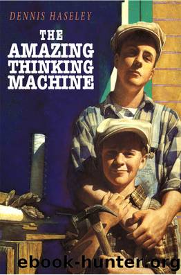 The Amazing Thinking Machine by Dennis Haseley