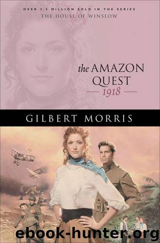 The Amazon Quest (House of Winslow Book #25) by Gilbert Morris