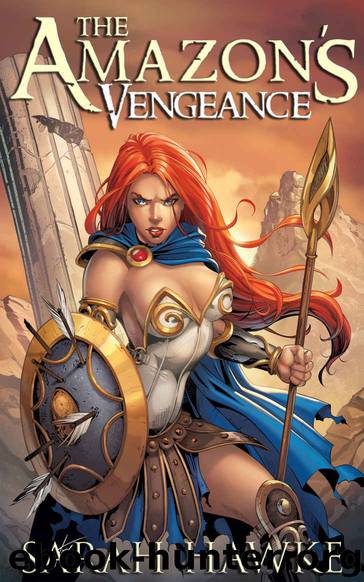 The Amazon's Vengeance by Sarah Hawke