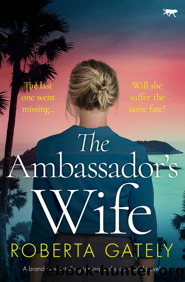 The Ambassador's Wife: A BRAND NEW totally gripping and suspenseful novel by Roberta Gately