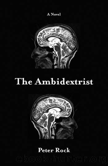 The Ambidextrist by Peter Rock