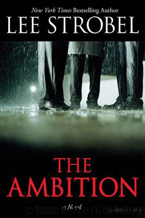 The Ambition: A Novel by Lee Strobel