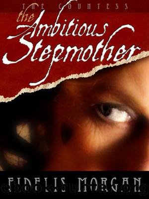 The Ambitious Stepmother by Fidelis Morgan