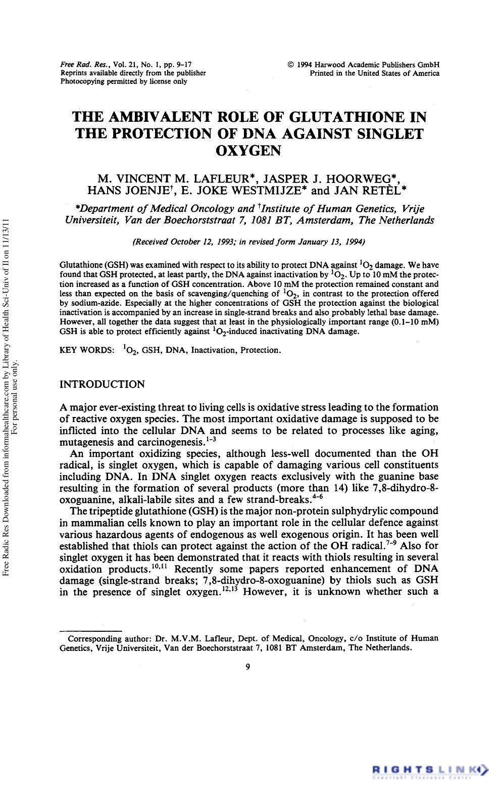 The Ambivalent Role of Glutathione in the Protection of Dna Against Singlet Oxygen by M. Vincent M. Lafleur1† Jasper J. Hoorweg1 Hans Joenje2 E. Joke Westmijze1 & Jan Retèl1