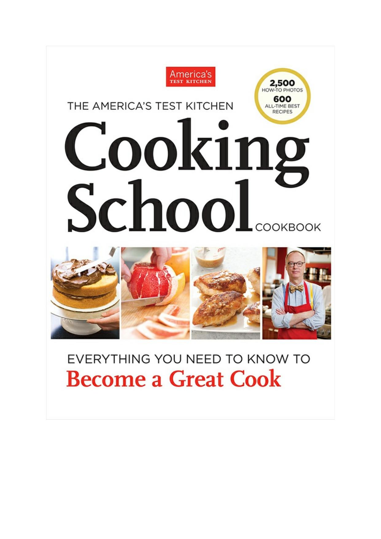The America's Test Kitchen Cooking School Cookbook by America's Test Kitchen