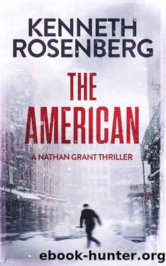 The American (A Nathan Grant Thriller Book 1) by Kenneth Rosenberg
