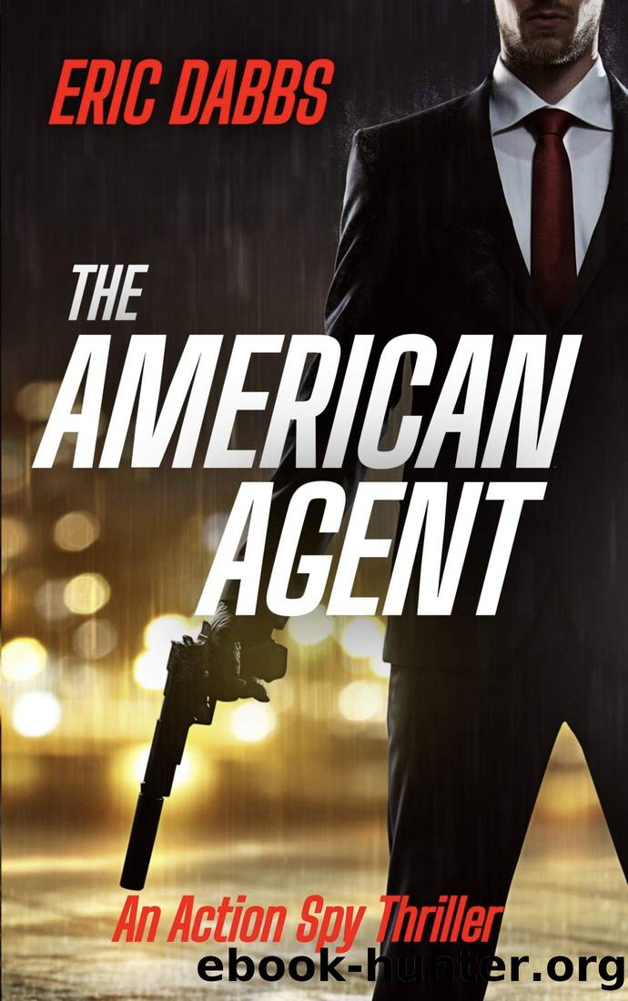 The American Agent by Dabbs Eric