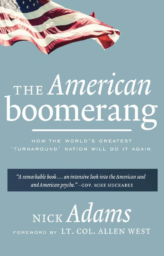 The American Boomerang: How the World's Greatest 'Turnaround' Nation Will Do It Again by Nick Adams
