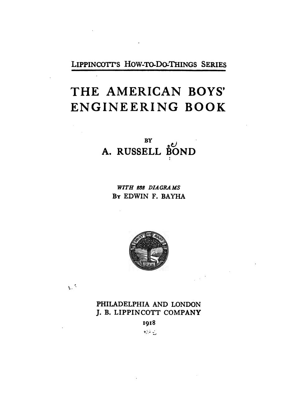 The American Boys' Engineering Book by Alexander Russell Bond