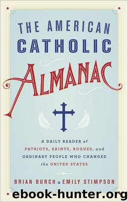 The American Catholic Almanac by Brian Burch