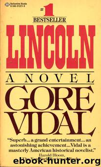 The American Chronicle 2 - Lincoln by Gore Vidal