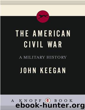 The American Civil War by John Keegan